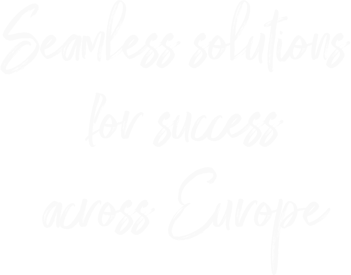 Seamless solutions for success across Europe 